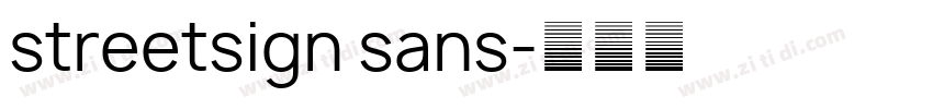 streetsign sans字体转换